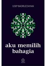 Aku Memilih Bahagia